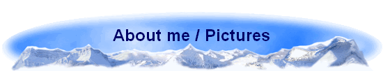 About me / Pictures
